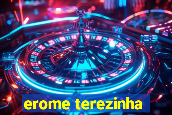 erome terezinha